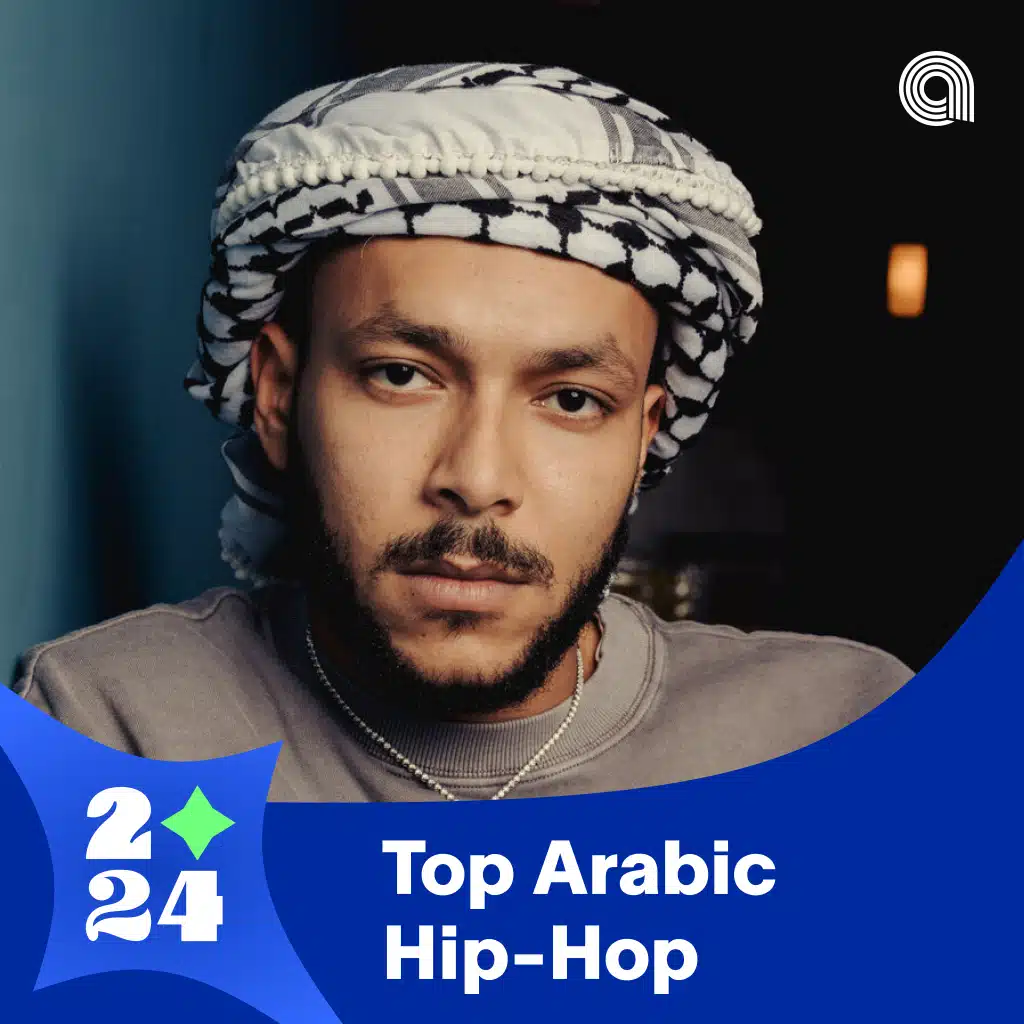Top Arabic Hip Hop 2024