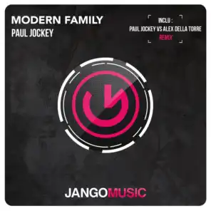 Modern Family (Paul Jockey vs. Alex Della Torre Remix)