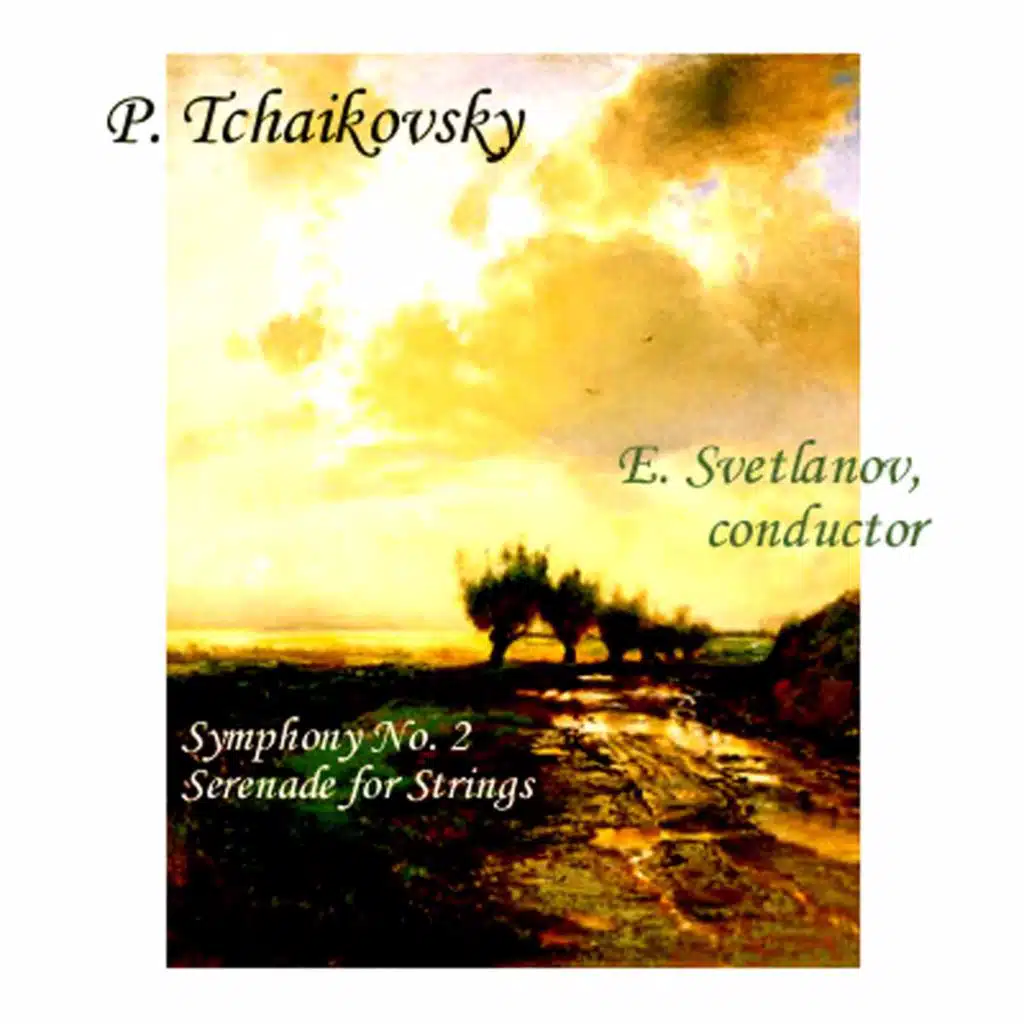Tchaikovsky: Symphony No. 2 "Little Russian" & Serenade for String Orchestra