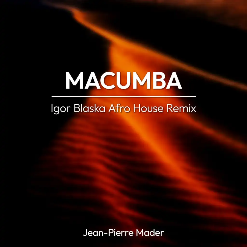 Macumba (Igor Blaska Afro House Remix)