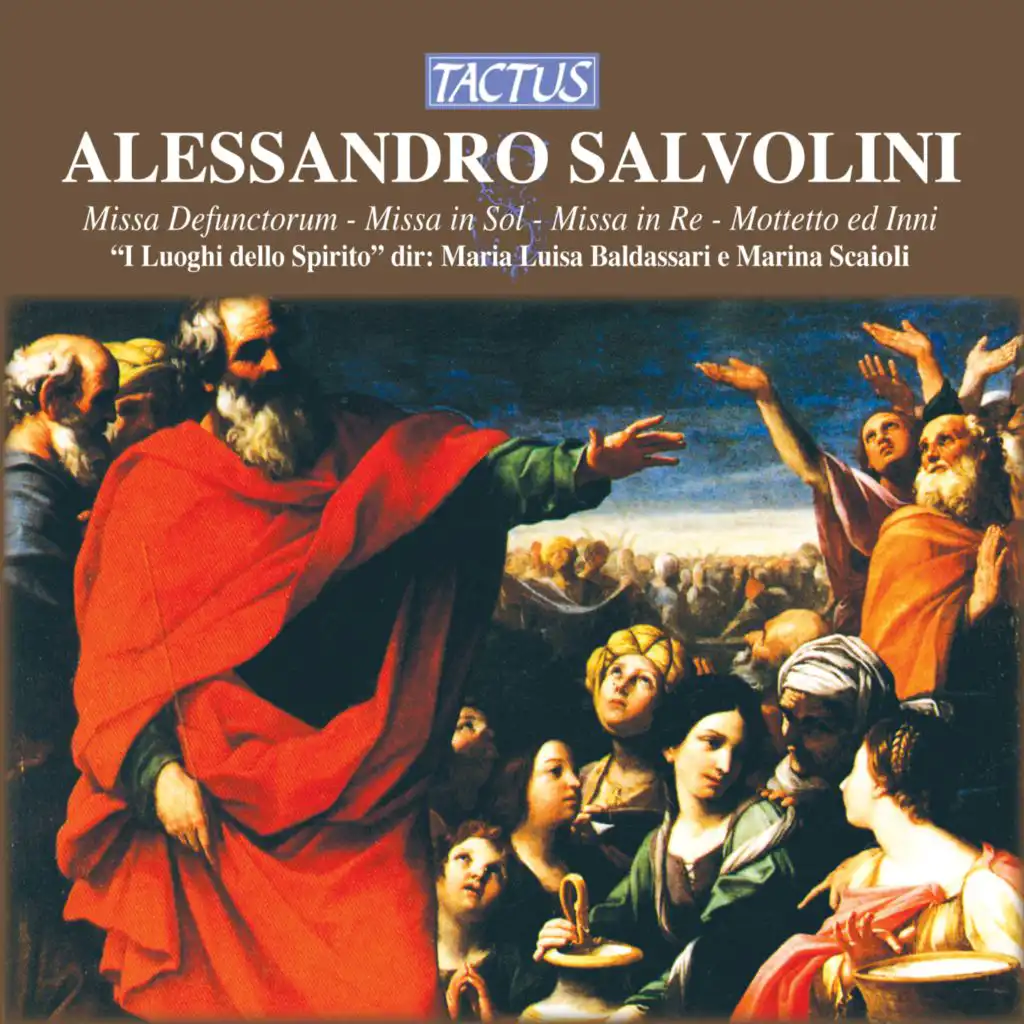 Salvolini: Missa defunctorum - Missa brevis in G major - Mass in D major - Motets - Hymns