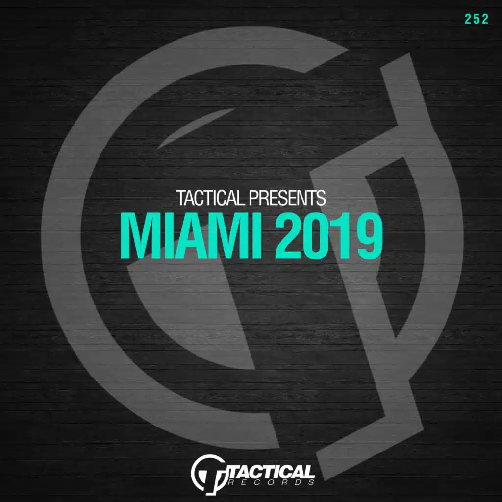 Miami 2019 - Tactical Records