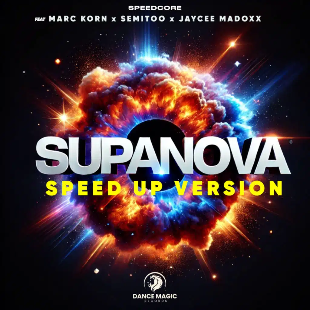 Supanova (Speed Up Version) [feat. Marc Korn, Semitoo & Jaycee Madoxx]