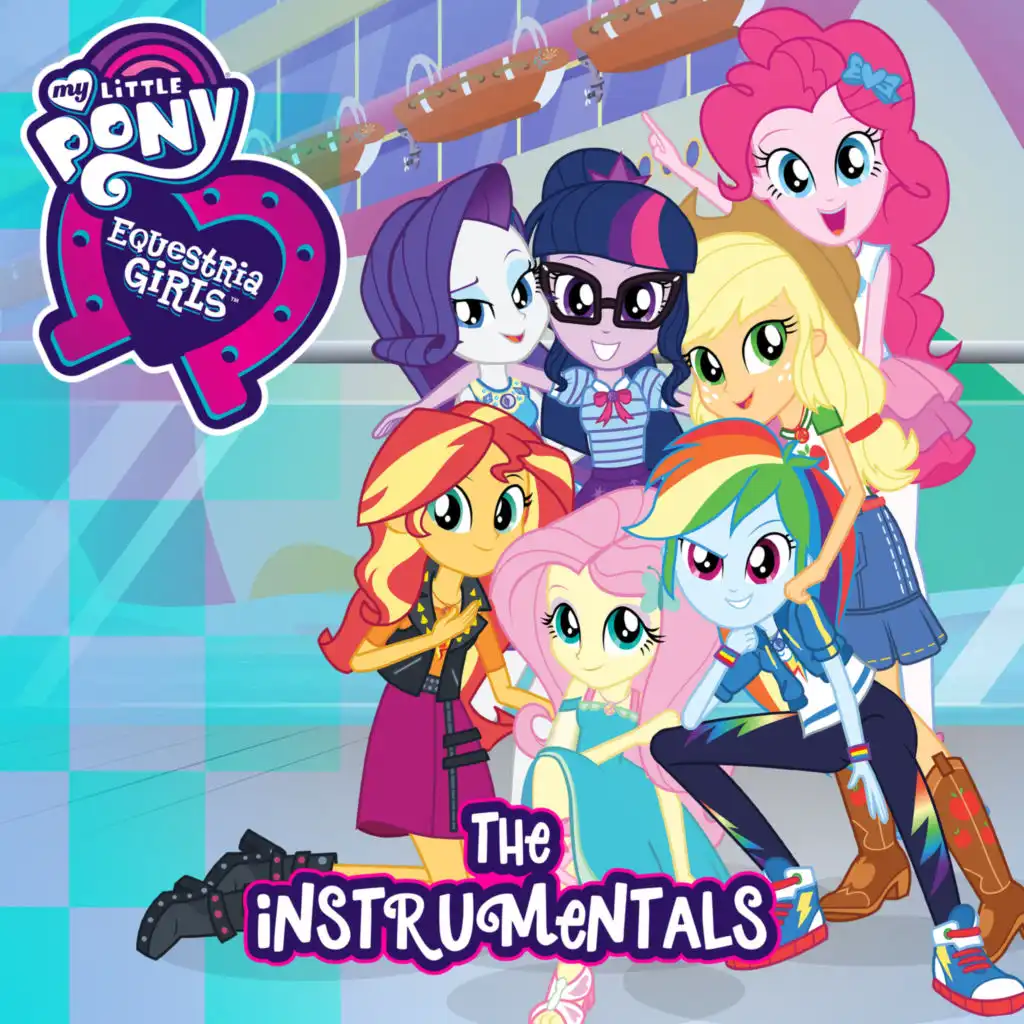 Equestria Girls Forever - Instrumental