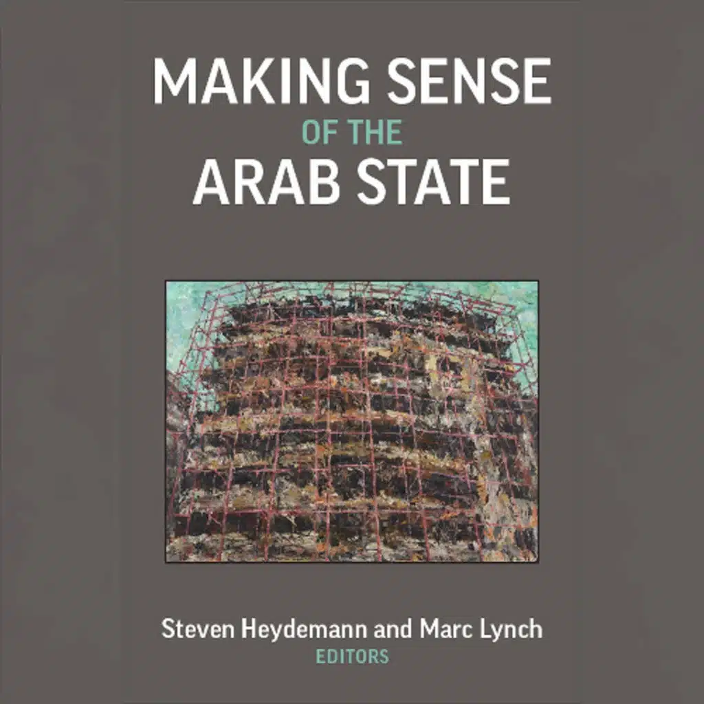 Making Sense of the Arab State