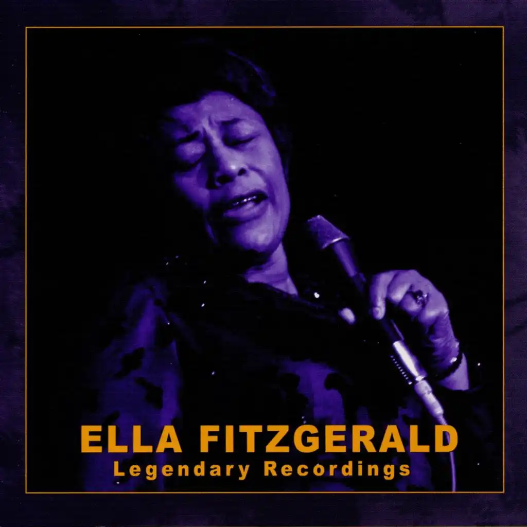 Ella Fitzgerald: Legendary Recordings