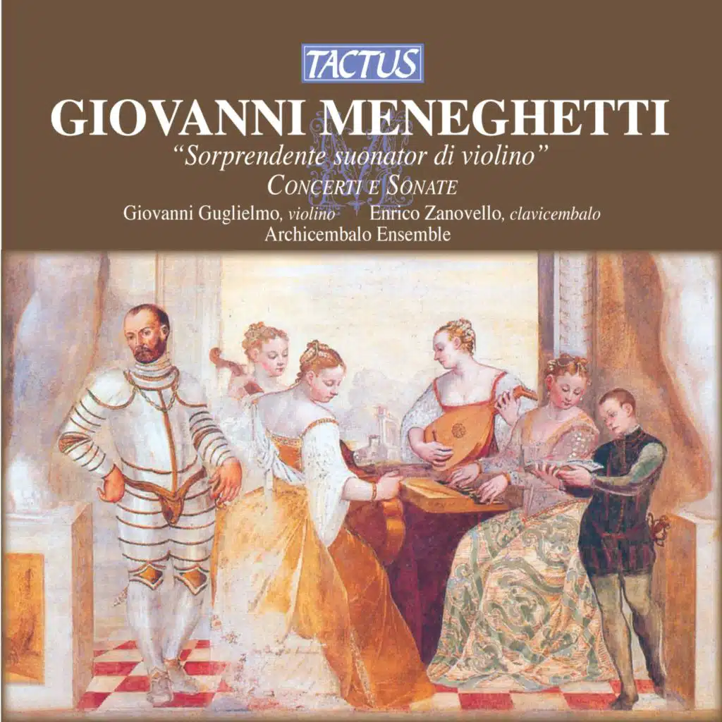 Meneghetti: Concerti e Sonate
