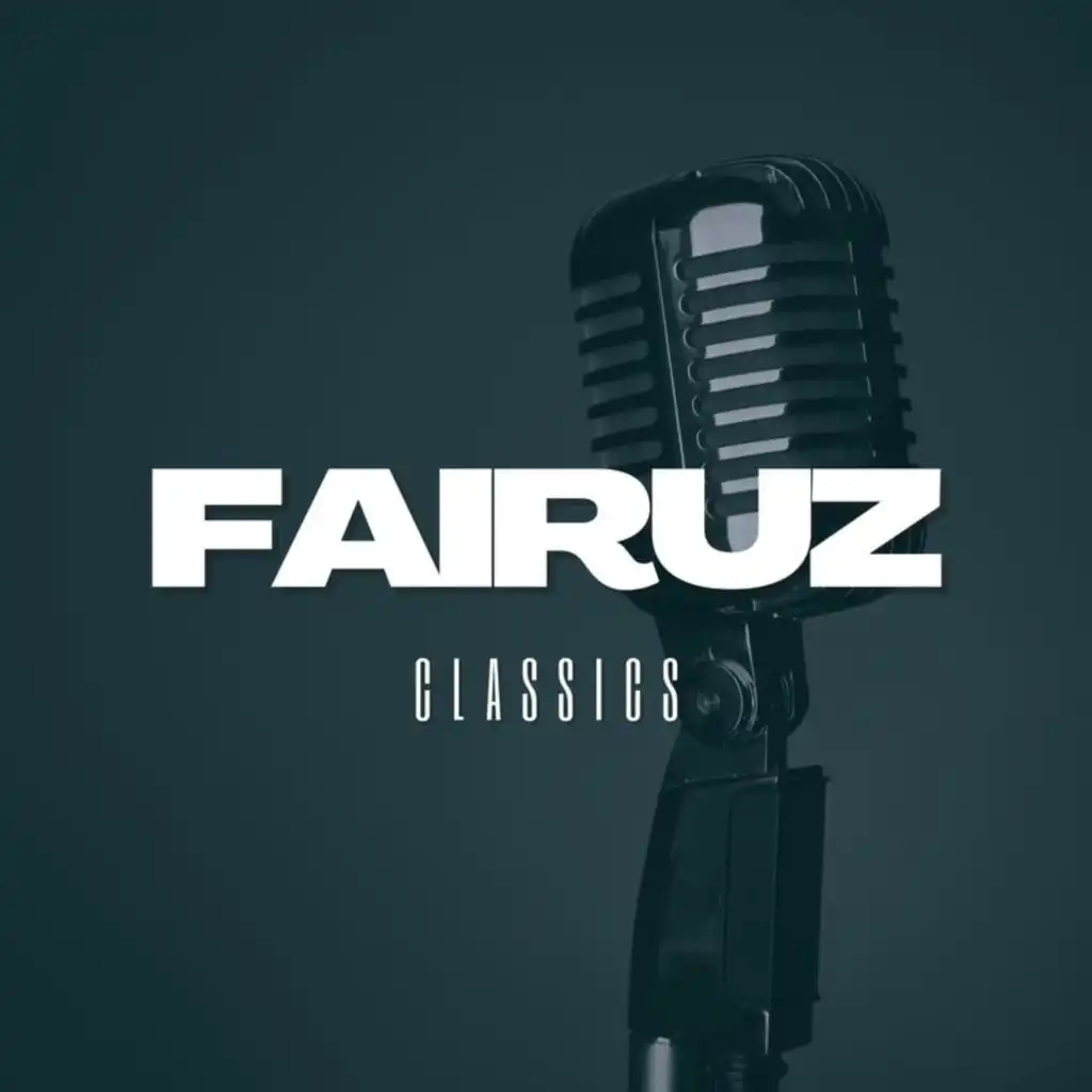 Fairuz Classics