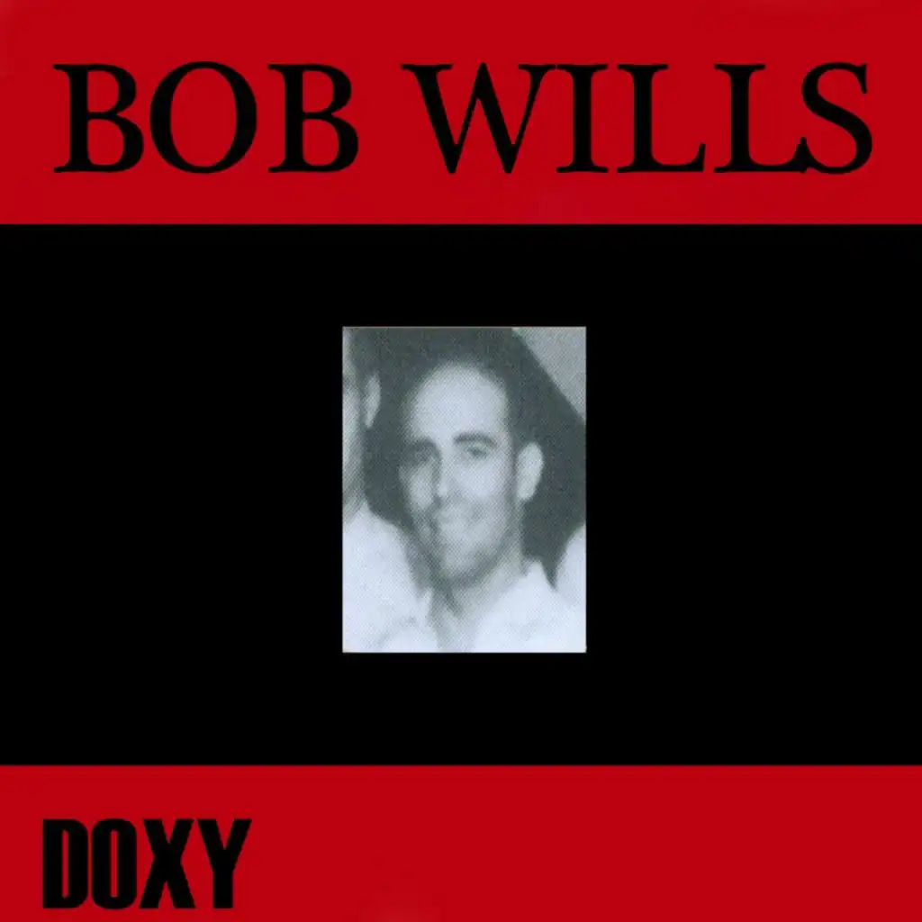 Bob Wills (Doxy Collection)