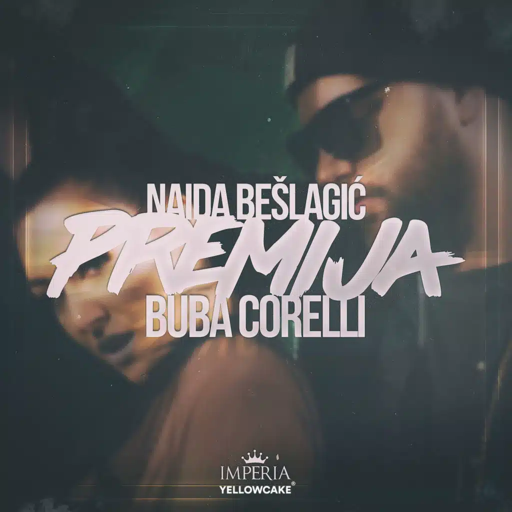 Naida Beslagic & Buba Corelli