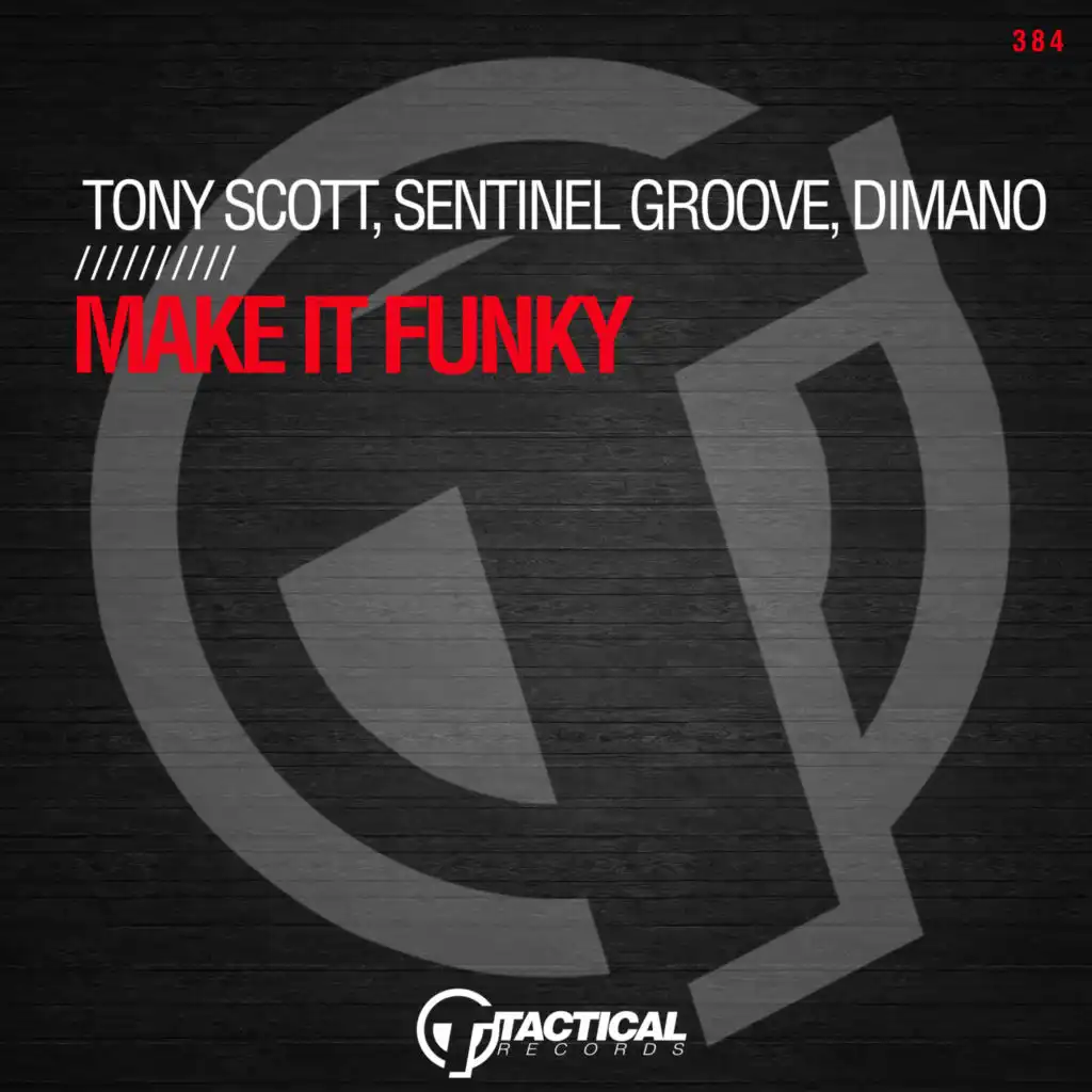 Sentinel Groove & Tony Scott