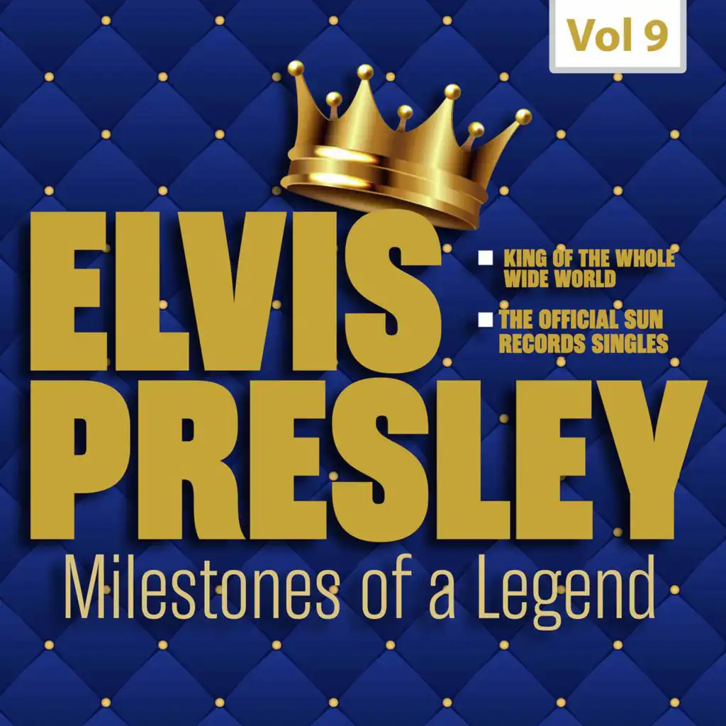Milestones of a Legend - Elvis Presley, Vol. 9