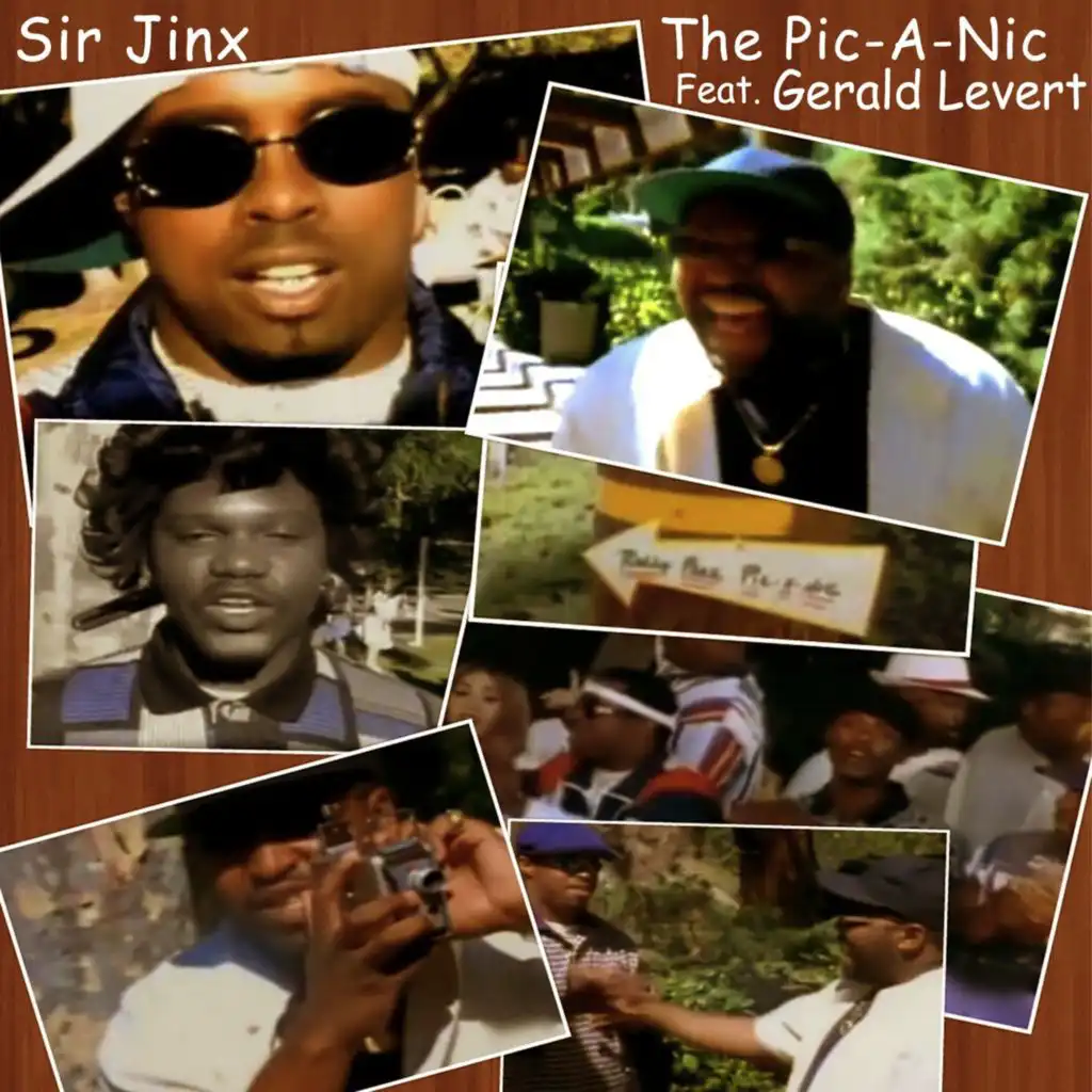 The Pic A Nic Ft. Gerald Levert Prod. By Sir Jinx