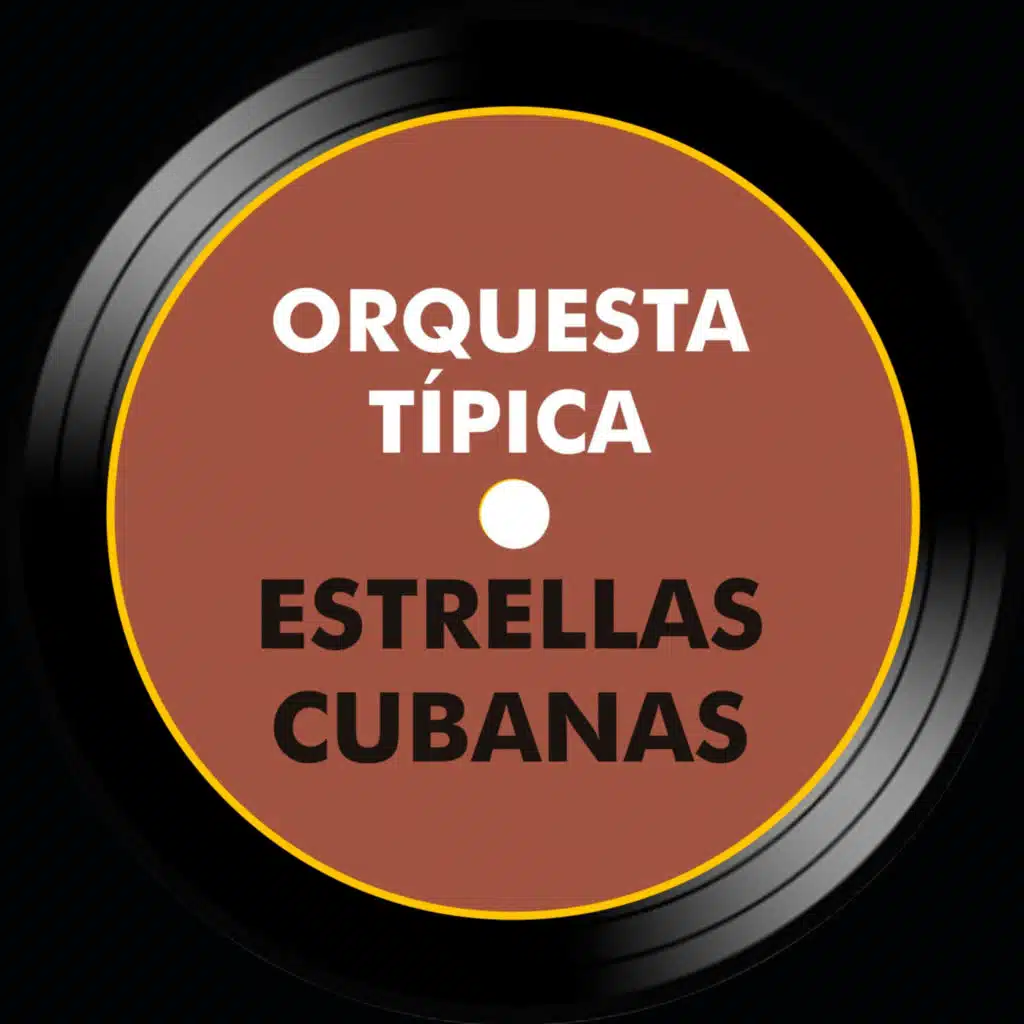 Orquesta Tipica Estrellas Cubanas