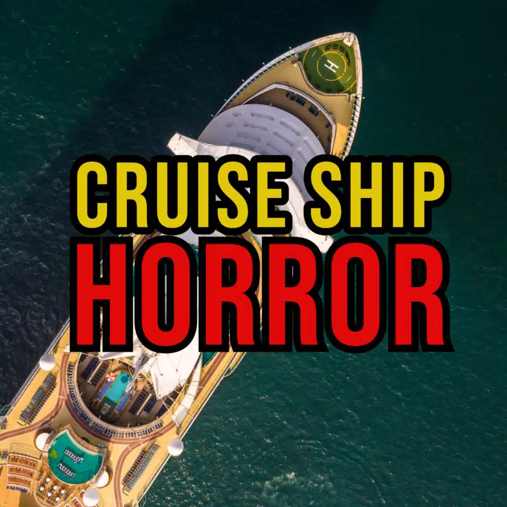 S5 Ep194: Episode 194: Ocean Cruise Horror