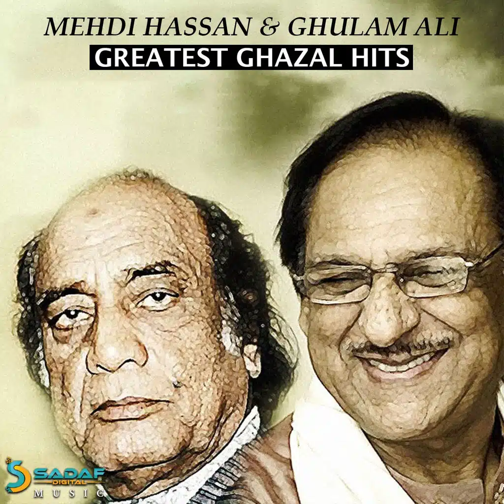 Ghulam Ali & Mehdi Hassan