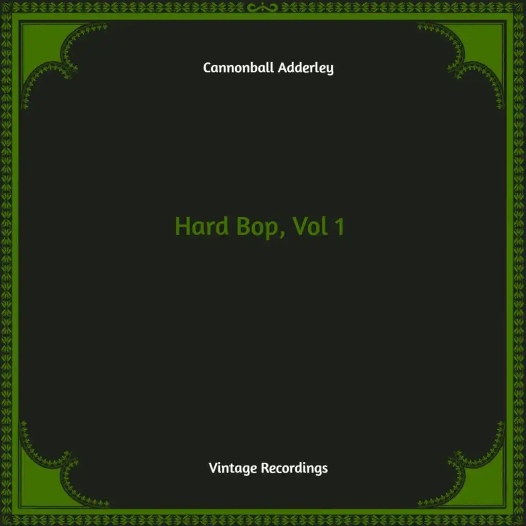 Hard Bop, Vol. 1 (Hq remastered)