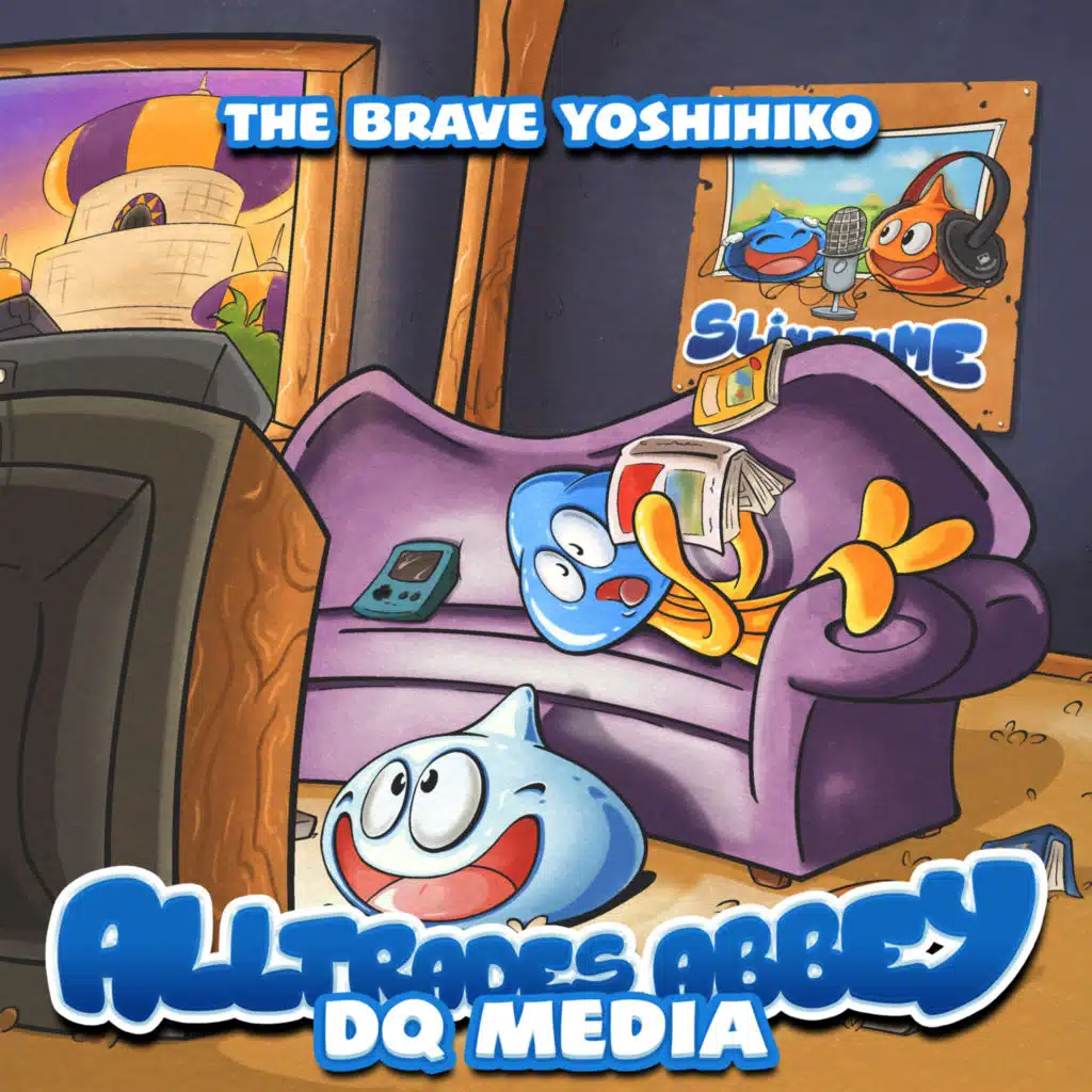 Alltrades DQ Media Abbey 015 - The Brave Yoshihiko 