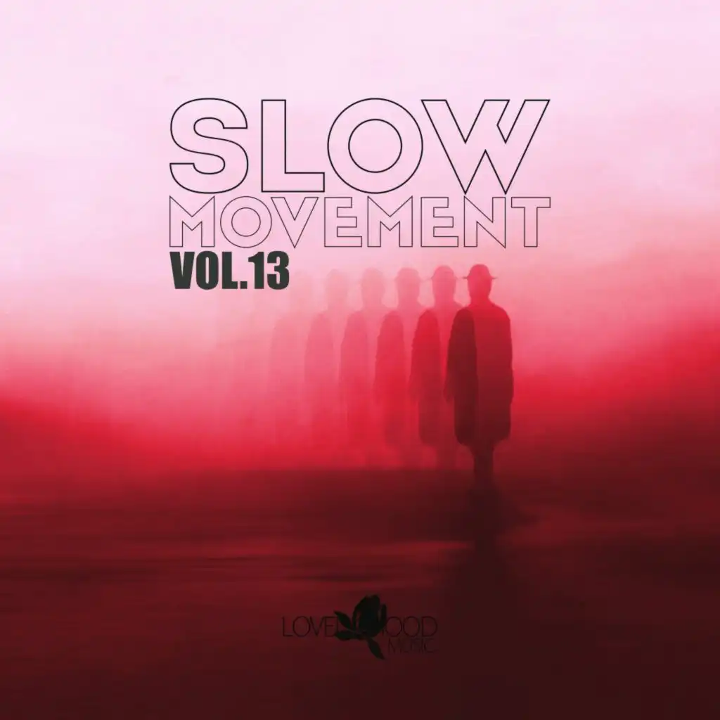 Slow Movement, Vol. 13
