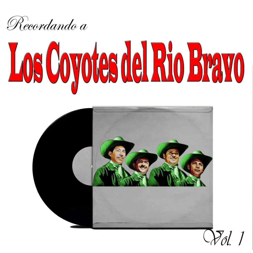 Los Coyotes Del Rio Bravo