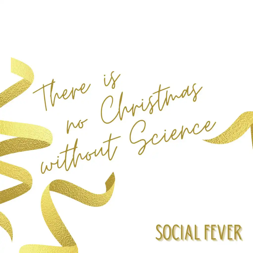 There Is No Christmas Without Science (Lounge Version)