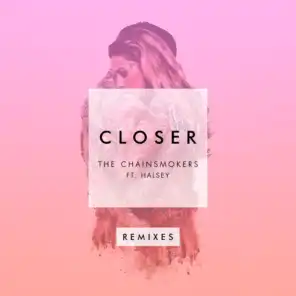 Closer (Robotaki Remix) [feat. Halsey]