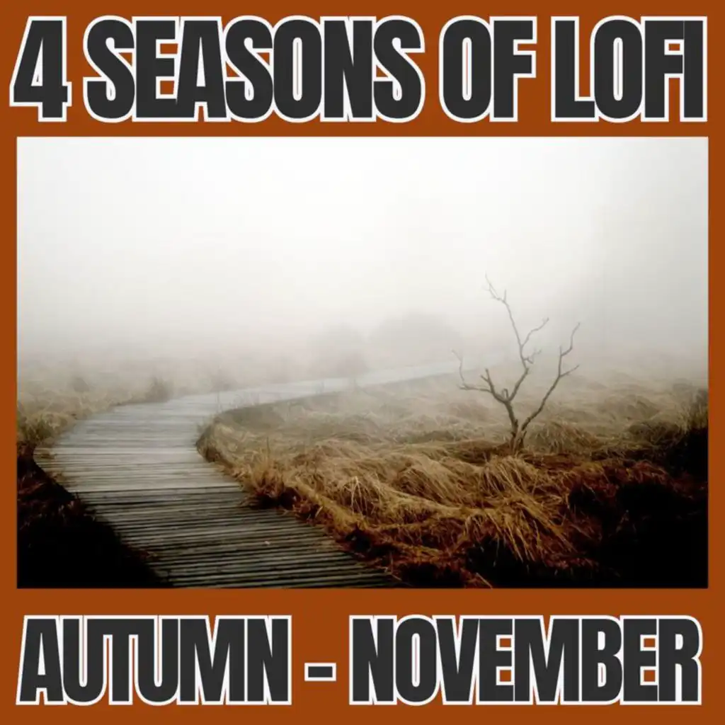 4 seasons of lofi - autumn (november)