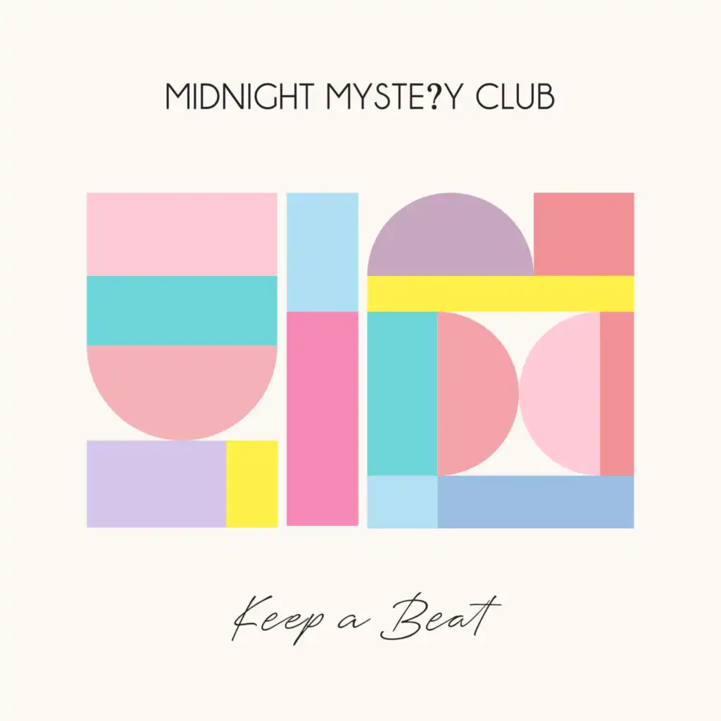 Keep a Beat (Instrumental Mix) [feat. MIDNIGHT MYSTERY CLUB]