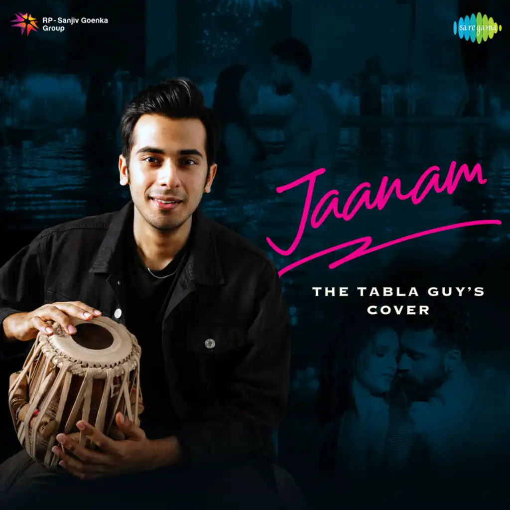 Jaanam (The Tabla Guy Cover)