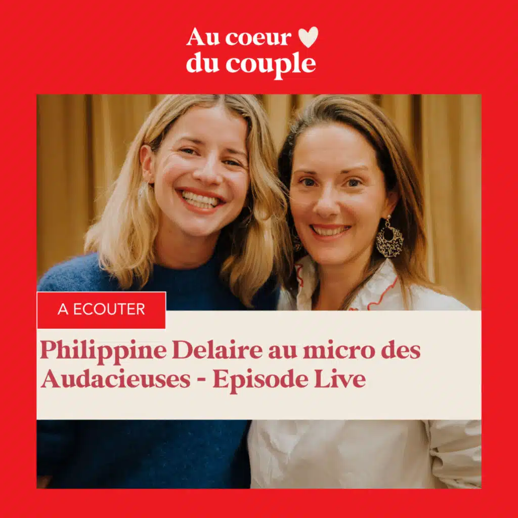 Bonus - Episode live Les Audacieuses avec Philippine Delaire