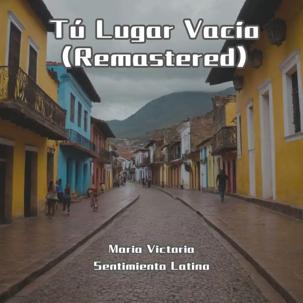 Tú Lugar Vacío (Remastered)