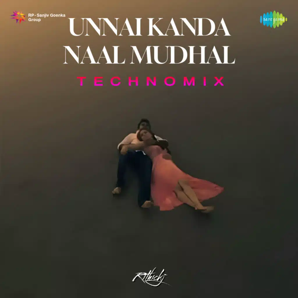 Unnai Kanda Naal Mudhal (Techno Mix) [feat. Rithick J]