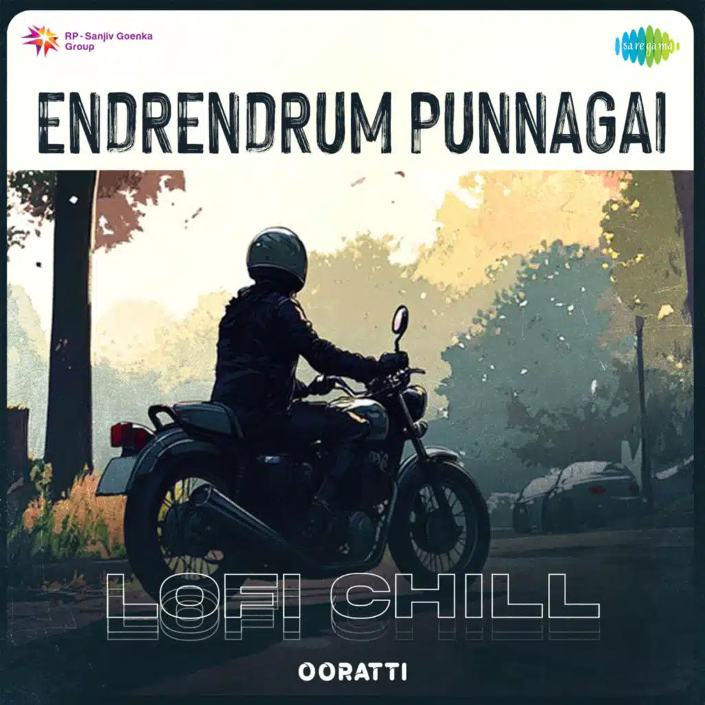 Endrendrum Punnagai (Lofi Chill) [feat. Ooratti]