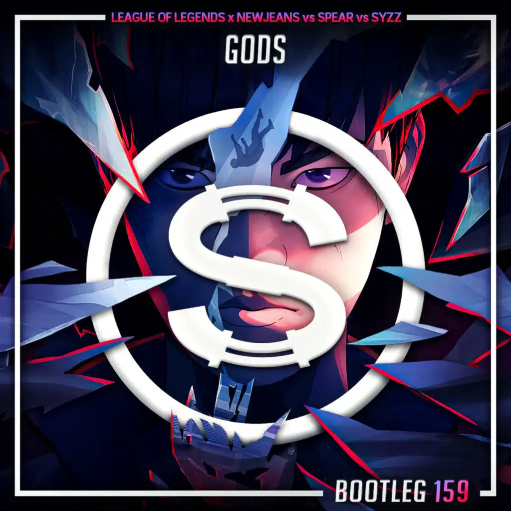 Episode 159: League Of Legends x NewJeans vs Spear vs Syzz - Gods (Sylva bootleg)