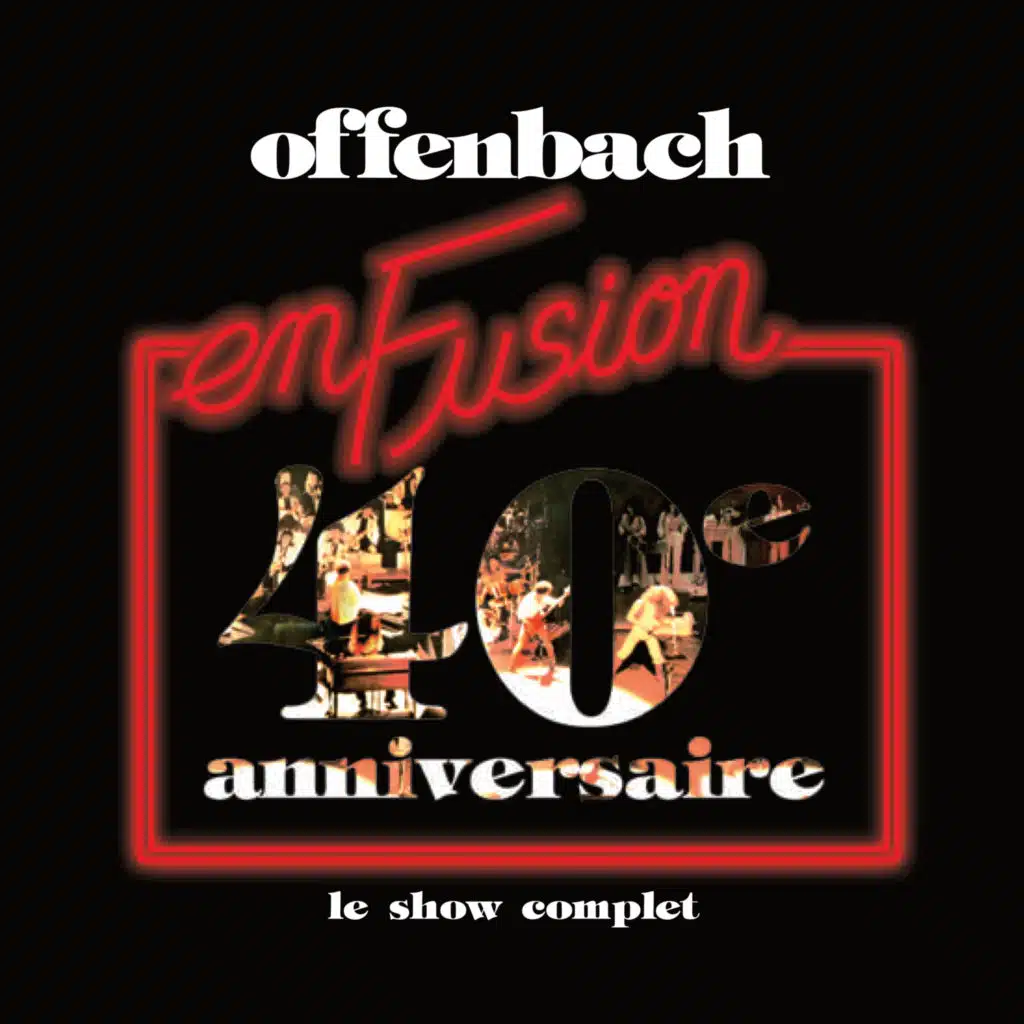 En fusion (40e anniversaire)