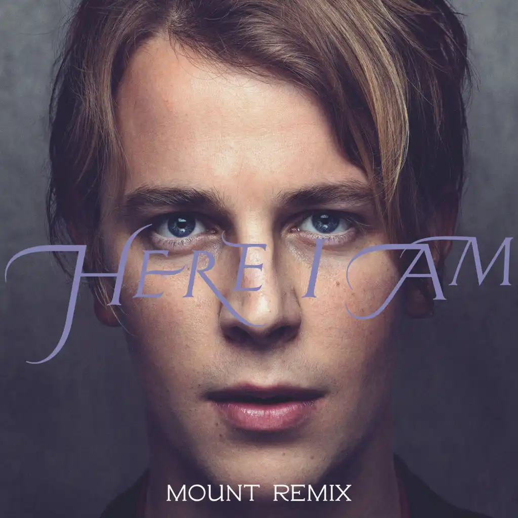 Here I Am (MOUNT Remix)