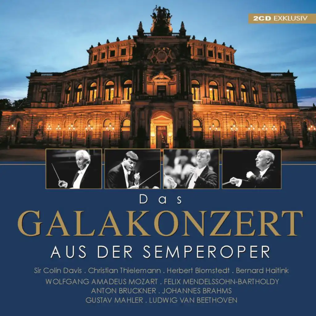 Das Galakonzert aus der Semperoper