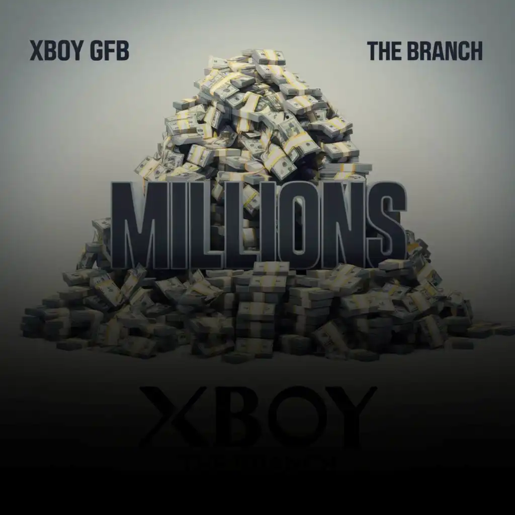 Millions (feat. The Branch)