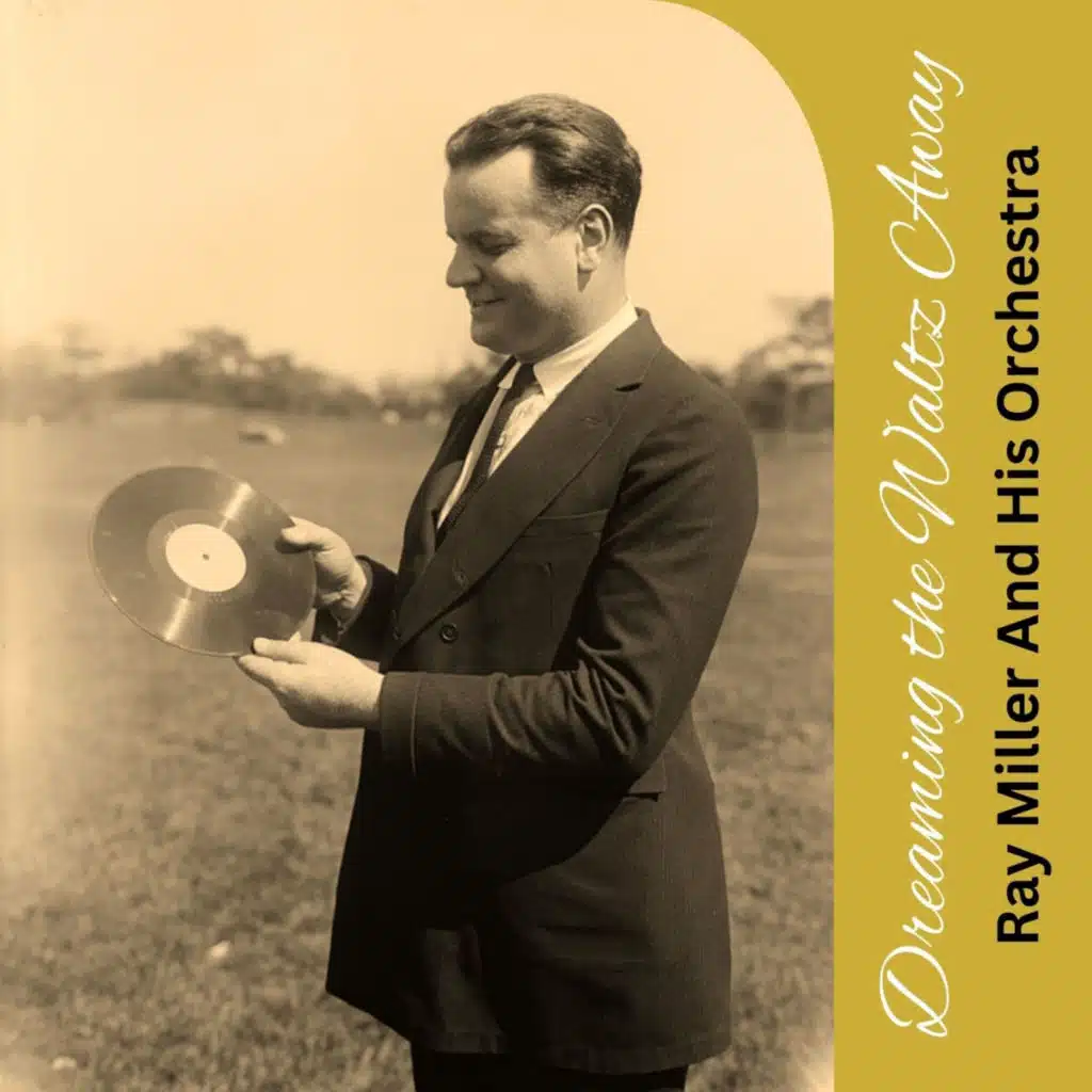 Ray Miller and His Orchestra