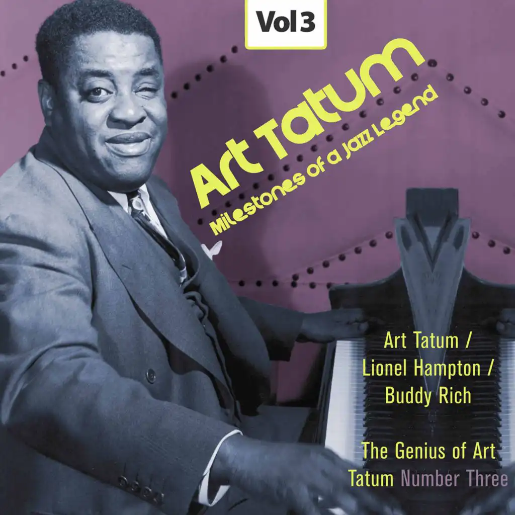 Milestones of a Jazz Legend - Art Tatum, Vol. 3