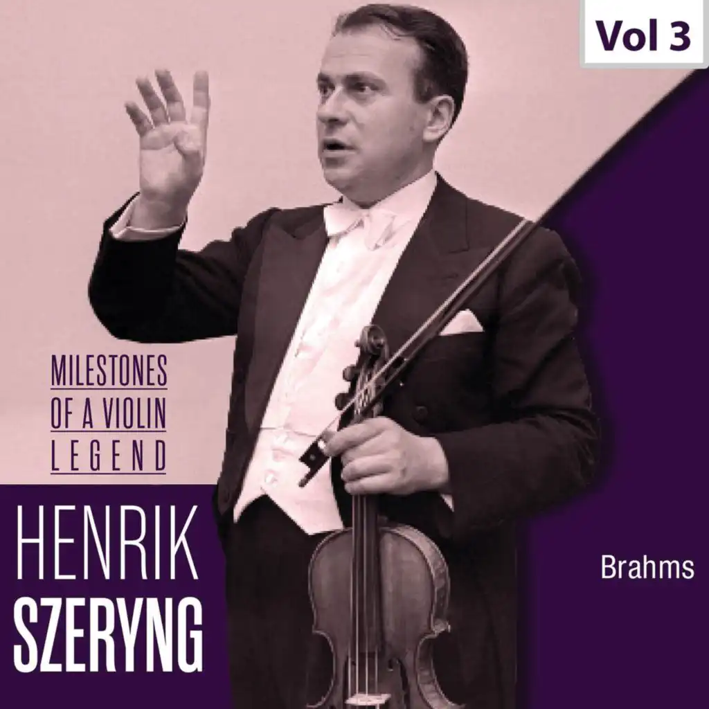 Milestones of a Violin Legend: Henryk Szeryng, Vol. 3