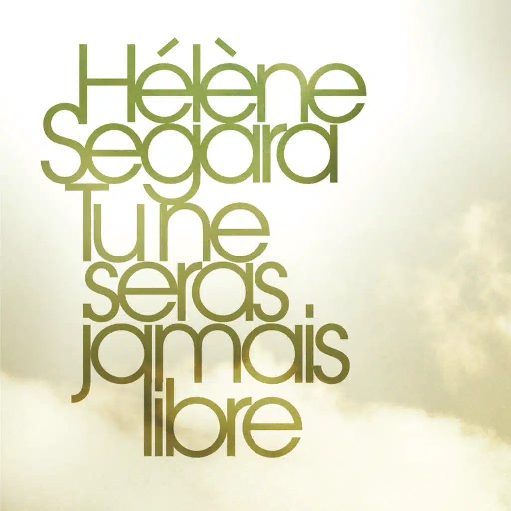 Tu ne seras jamais libre