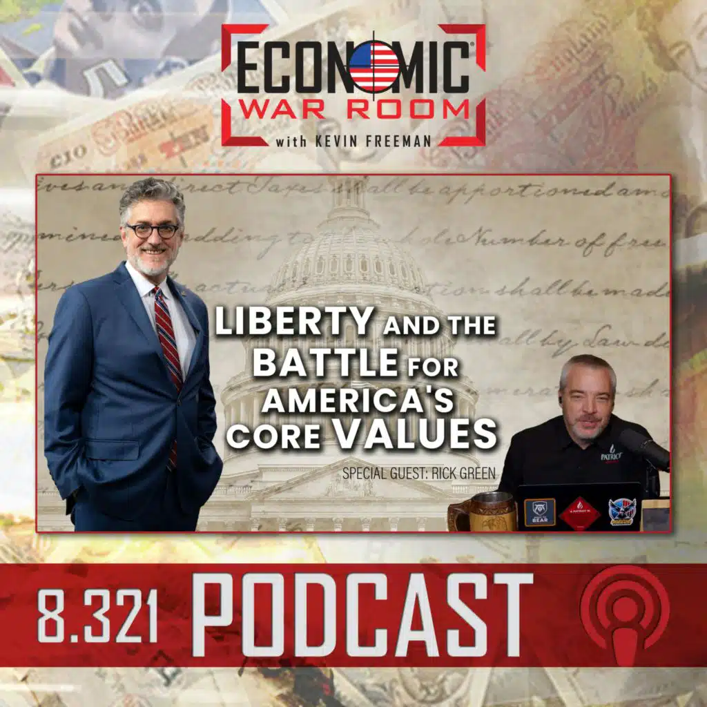 Ep 321 | Liberty and the Battle for America's Core Values