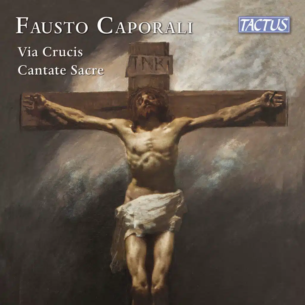 Caporali: Via crucis & Cantate sacre
