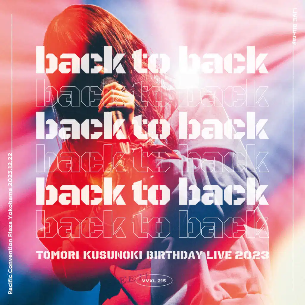 TOMORI KUSUNOKI BIRTHDAY LIVE 2023 - back to back -