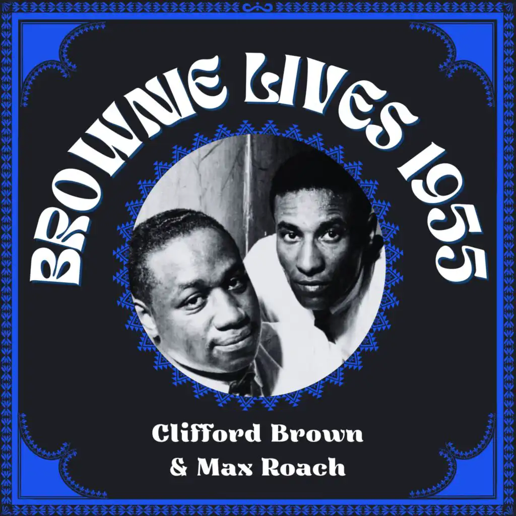 Clifford Brown & Max Roach Quintet