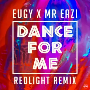 Dance For Me (Eugy X Mr Eazi) (Redlight Remix)
