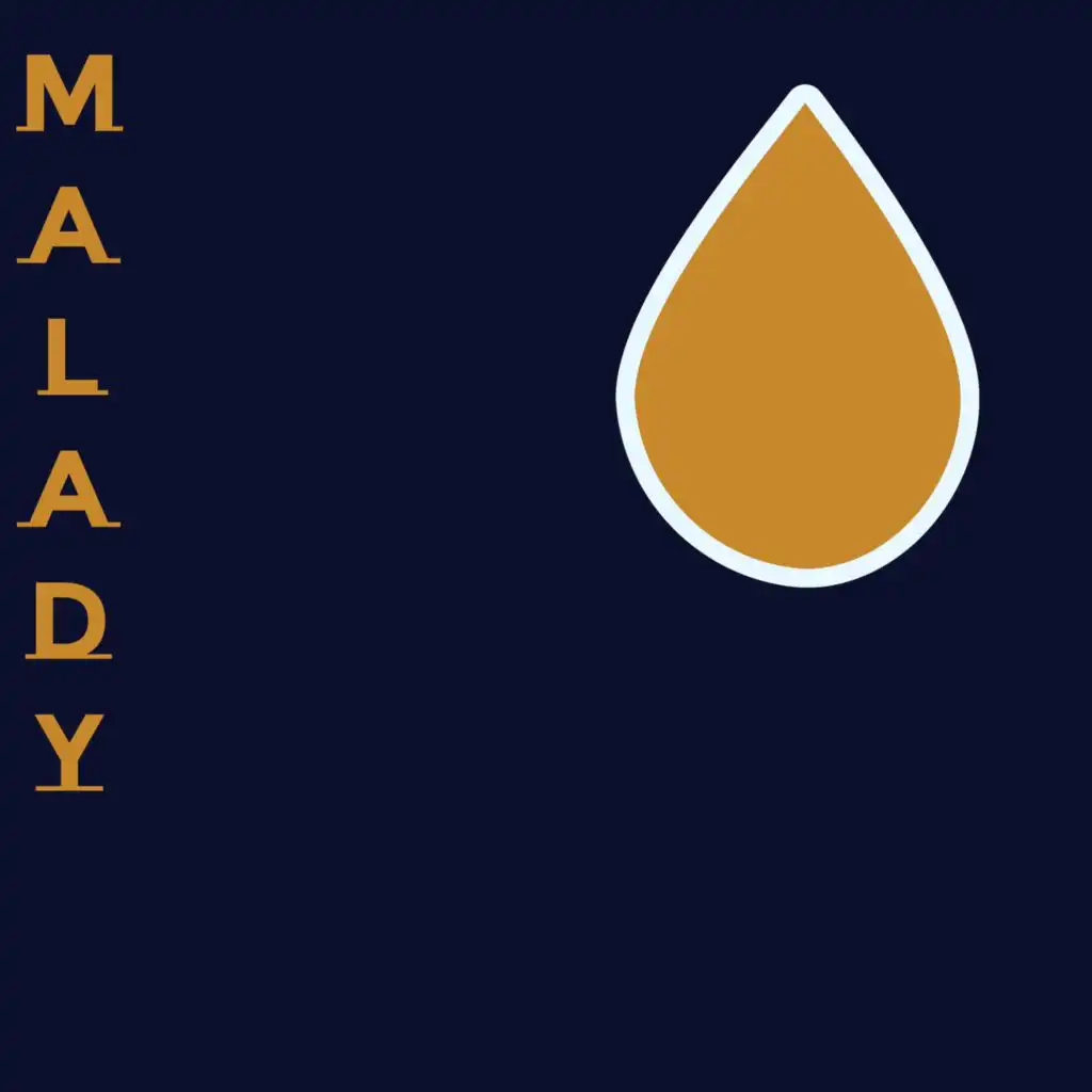 Malady