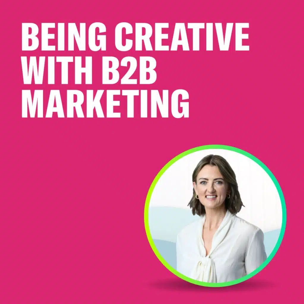 Being Creative with B2B Marketing