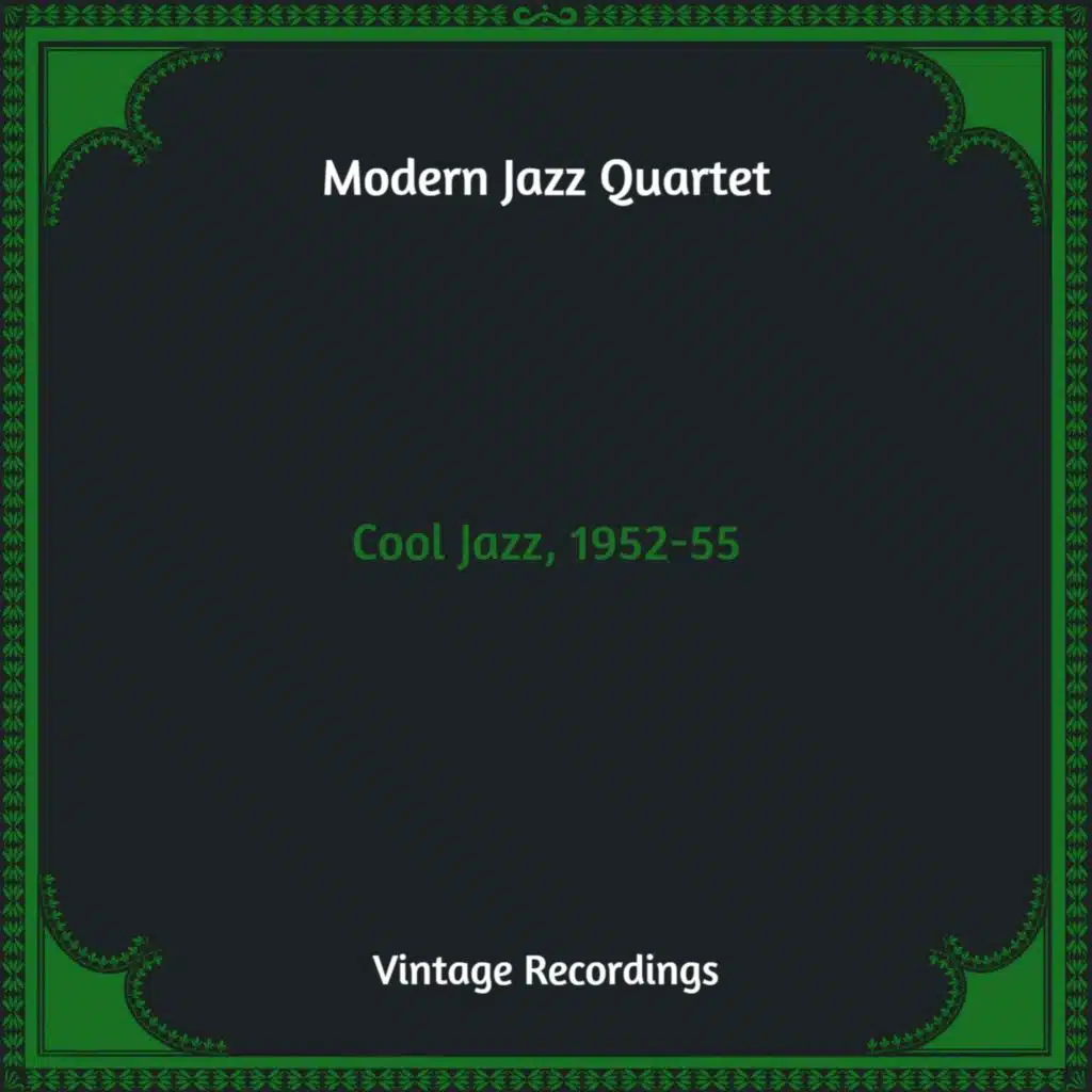 Cool Jazz, 1952-55 (HQ Remastered)